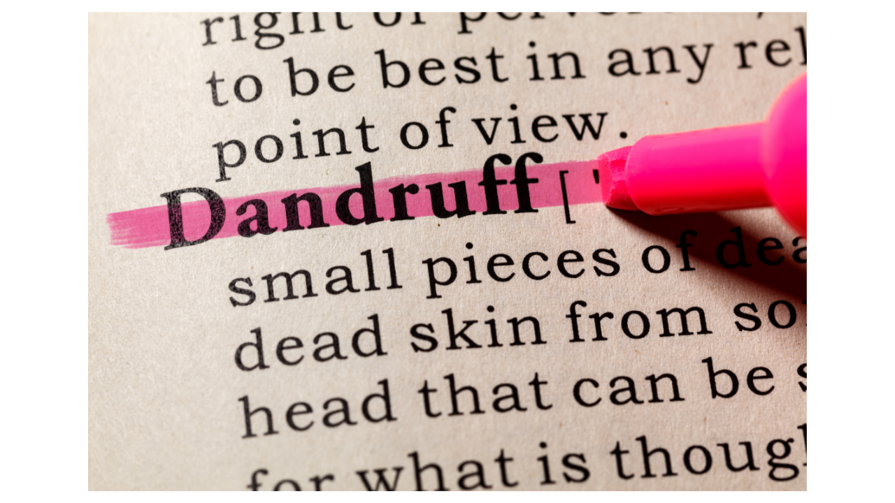 DANDRUFF